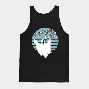 I'm Just Saying Boo Halloween Tank Top